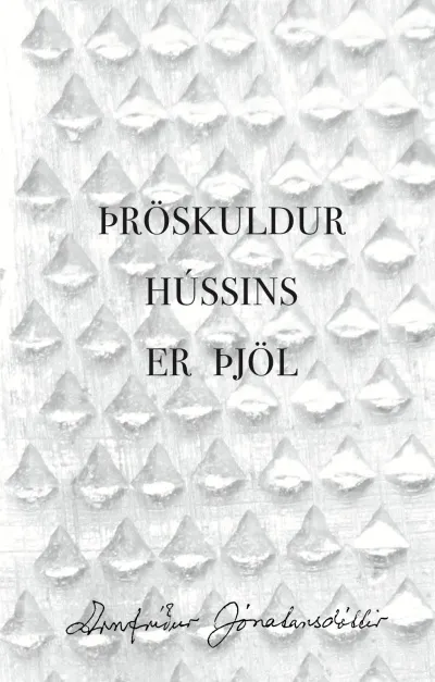 Þröskuldur hússins er þjöl