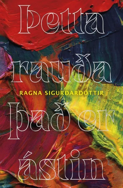 Þetta rauða, það er ástin