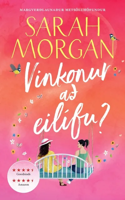 Vinkonur að elífu?