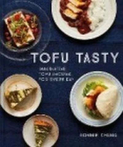 Tofu Tasty: Imaginative tofu