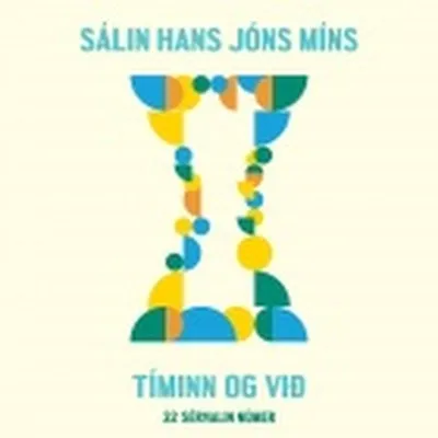 Sálin hans Jóns míns - Tíminn og við: 32 sérvalin númer 3LP svartar